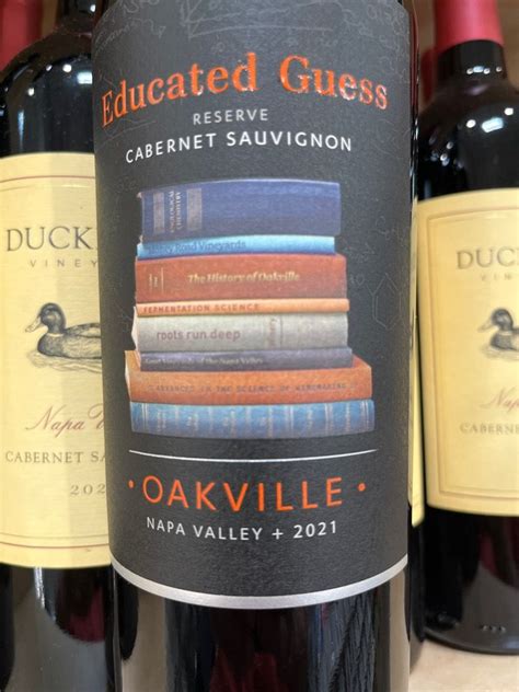 educated guess reserve cabernet sauvignon 2021 oakville|guess cabernet sauvignon.